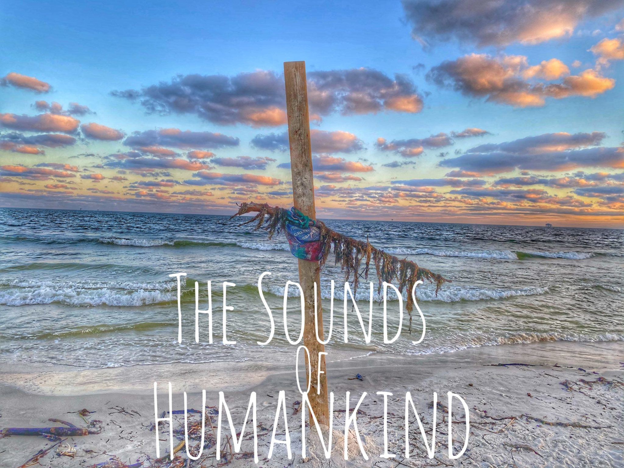 The Sounds of Humankind